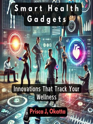 cover image of Smart Health Gadgets